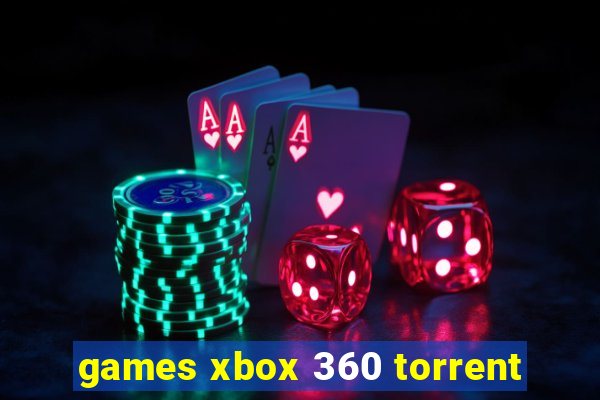 games xbox 360 torrent